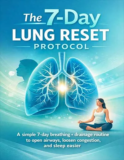 The 7-Day Lung Reset Protocol The 7-Day Lung Reset Protocol - Free Bonus with Pulmo Balance